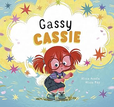gassy cassie 1st edition alicia acosta ,alicia ma s 8418599707, 978-8418599705