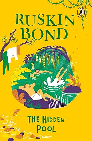 hidden pool 1st edition ruskin bond 0143333925, 978-0143333920