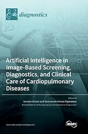 artificial intelligence in image based screening diagnostics and clinical care of cardiopulmonary diseases