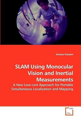 slam using monocular vision and inertial measurements a new low cost approach for portable simultaneous