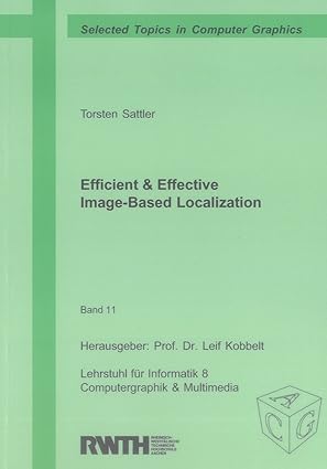 efficient and effective image based localization 1st edition torsten sattler 3844027432, 978-3844027433