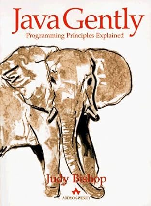 java gently programming principles explained 1st edition judy m bishop 0201593998, 978-0201593990