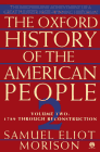 the oxford history of the american people vol 2 1789 through reconstruction 1st edition samuel eliot morison