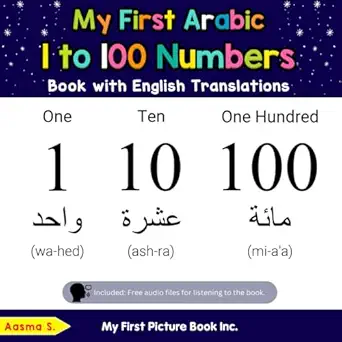 my first arabic 1 to 100 numbers book with english translations bilingual early learning and easy teaching