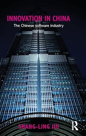 innovation in china the chinese software industry 1st edition shang ling jui 0415564565, 978-0415564564