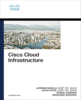 cisco cloud infrastructure 1st edition avinash shukla ,jalpa patel ,komal panzade ,himanshu sardana