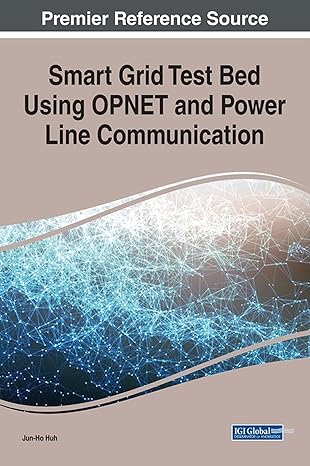 smart grid test bed using opnet and power line communication emerging research and opportunities 1st edition
