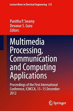 multimedia processing communication and computing applications proceedings of the first international
