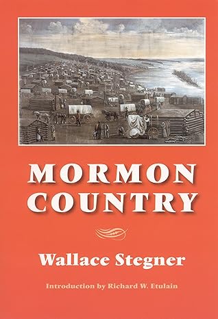 mormon country 1st edition wallace stegner ,richard w etulain 0803293054, 978-0803293052
