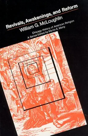 revivals awakening and reform 1st edition william g mcloughlin 0226560929, 978-0226560922