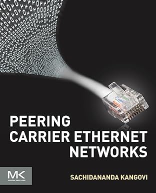 peering carrier ethernet networks 1st edition sachidananda kangovi 0128053194, 978-0128053195
