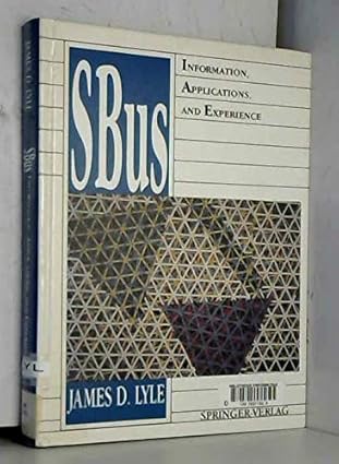 sbus information applications and experience 1st edition james d lyle 3540978623, 978-3540978626