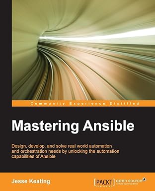 mastering ansible 1st edition jesse keating 178439548x, 978-1784395483