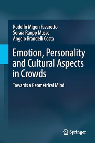 emotion personality and cultural aspects in crowds towards a geometrical mind 1st edition rodolfo migon