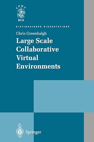 large scale collaborative virtual environments 1st edition christopher greenhalgh 1852331488, 978-1852331481