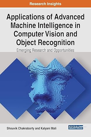 applications of advanced machine intelligence in computer vision and object recognition emerging research and