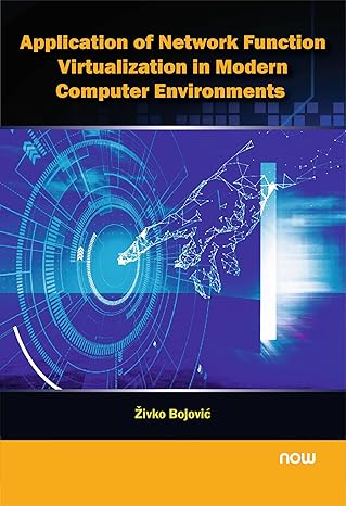 application of network function virtualization in modern computer environments 1st edition zivko bojovic