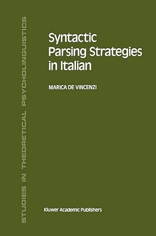 syntactic parsing strategies in italian the minimal chain principle 1st edition m de vincenzi 0792312740,