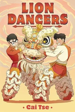 lion dancers 1st edition cai tse 1665927232, 978-1665927239