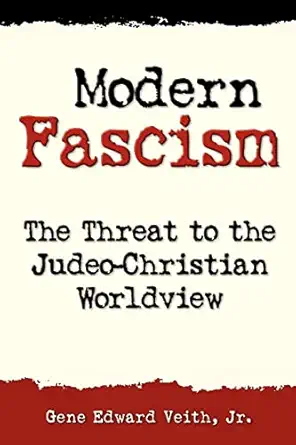 modern fascism liquidating the judeo christian worldview 1st edition jr gene edward veith 0570046033,