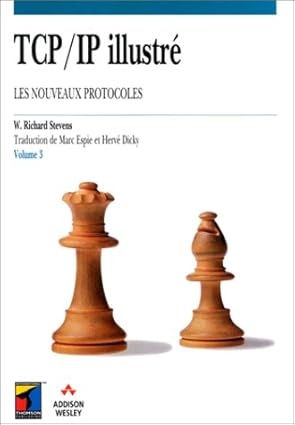 tcp/ip illustra tome 3 les nouveaux protocoles 1st edition w richard stevens 2841809854, 978-2841809851