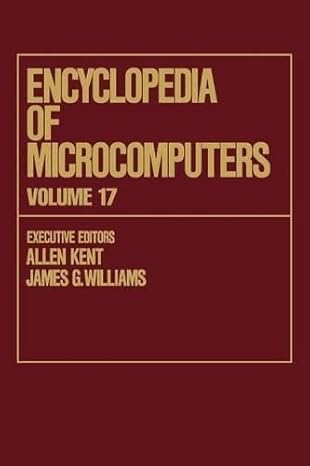 encyclopedia of microcomputers volume 17 strategies in the microprocess industry to tcp/ip internetworking