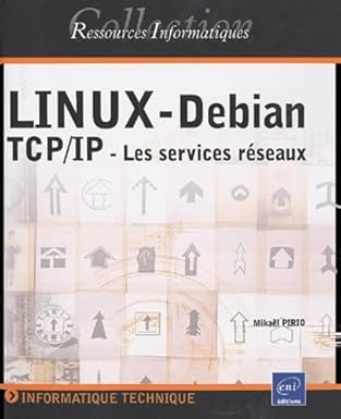 linux debian tcp/ip les services raseaux 1st edition mikaa l pirio 2746024594, 978-2746024595