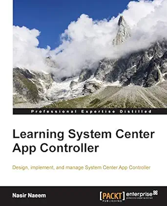 learning system center app controller 1st edition nasir naeem 1784398535, 978-1784398538