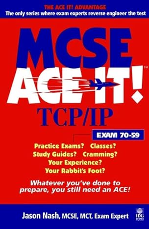 mcse tcp/ip ace it 1st edition jason nash 0764532588, 978-0764532580