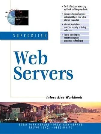 supporting web servers interactive workbook 1st edition bebo white ,benay dara abrams ,drew dara abrams
