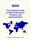 isdn the complete guide to isdn architecture products and implementation 1st edition walter goralski ,gary c