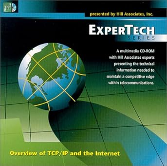 expertech series overview of tcp/ip and the internet 1st edition hill associates inc 1930760078,