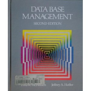 data base management 1st edition fred r mcfadden ,jeffery a hoffer ,jeffrey a hoffer 0805367837,