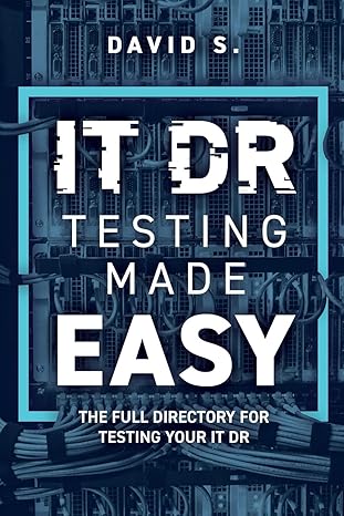 it dr testing made easy the full directory for testing your it dr 1st edition david s 9659275609,