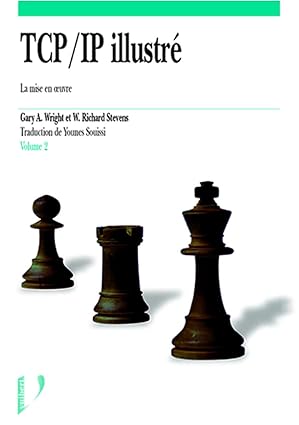 tcp/ip illustra volume 2 la mise en a uvre 1st edition william stevens ,gary r wright 2711786137,