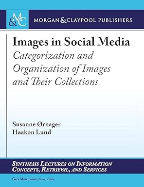 images in social media categorization and organization of images and their collections 1st edition susanne a