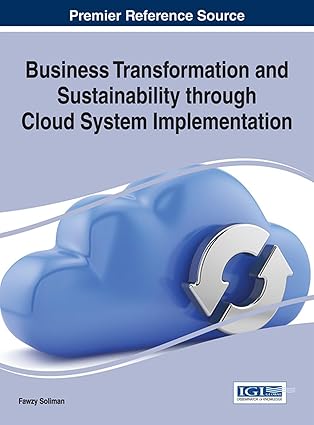 business transformation and sustainability through cloud system implementation 1st edition fawzy soliman
