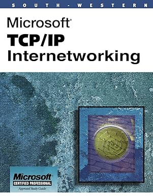 microsoft introduction to tcp/ip internetworking 1st edition patrick j bush 053868870x, 978-0538688703