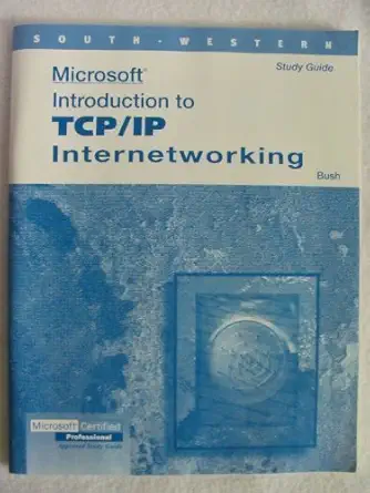 ms tcp/ip internetwork sg 1st edition bush 0538688718, 978-0538688710