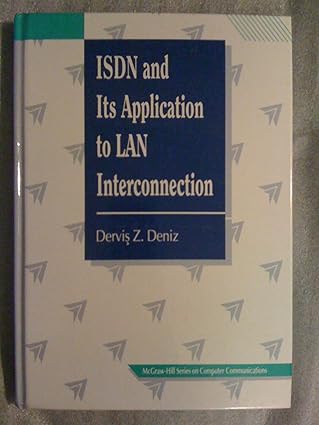 isdn and its application to lan interconnection 1st edition dervish z deniz 0077078837, 978-0077078836