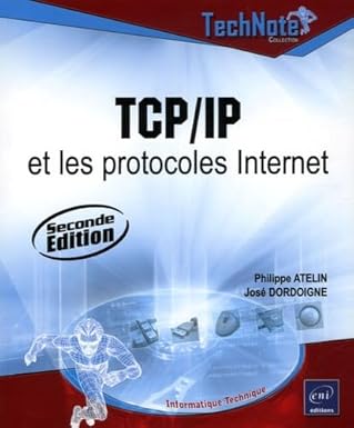 tcp/ip et les protocoles internet 2a me adition 1st edition philippe atelin 2746034700, 978-2746034709