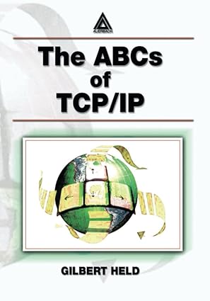 the abcs of tcp/ip 1st edition gilbert held 0849314631, 978-0849314636