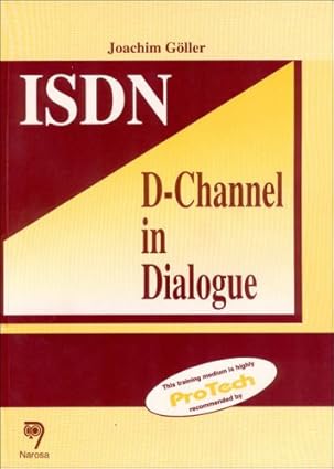 isdn d channel in dialogue 1st edition j goeller 8173193533, 978-8173193538