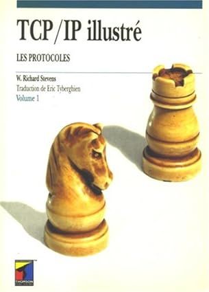 tcp/ip illustra les protocoles volume 1 1st edition w richard stevens 2841809552, 978-2841809554