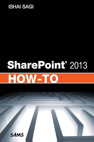 sharepoint 2013 how to 1st edition ishai sagi 067233447x, 978-0672334474