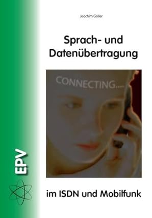 sprach und datena 1/4bertragung im isdn und mobilfunk 1st edition joachim ga ller 3936318816, 978-3936318814