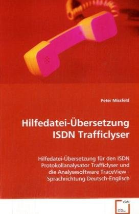 hilfedatei a a bersetzung isdn trafficlyser hilfedatei a a bersetzung fa 1/4r den isdn protokollanalysator