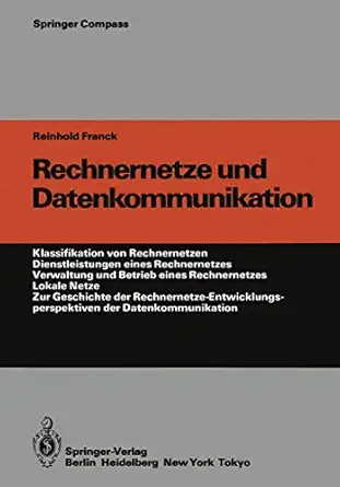 rechnernetze und datenkommunikation 1st edition reinhold franck 3642702678, 978-3642702679