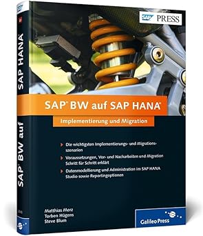 sap bw auf sap hana implementierung und migration voraussetzungen vor und nacharbeiten 1st edition matthias