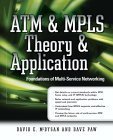 atm and mpls theory and application foundations of multi service networking 1st edition david e mcdysan ,dave